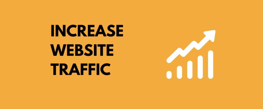 Increase Traffic to Your Website